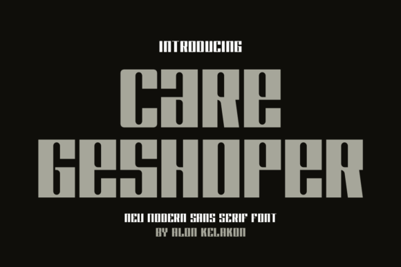 Care Geshoper: A Display Font That Makes Your Message Instantly Click