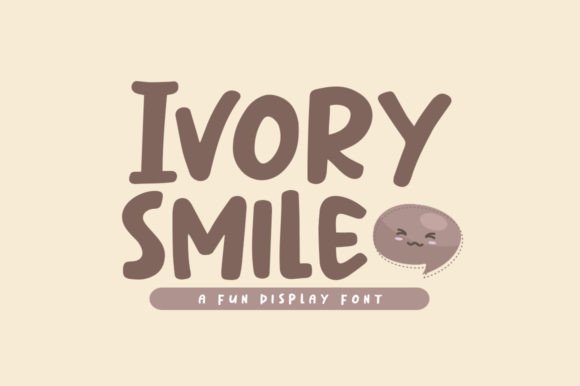 Ivory Smile: The Playful Display Font That Makes Campaigns Instantly Recognizable