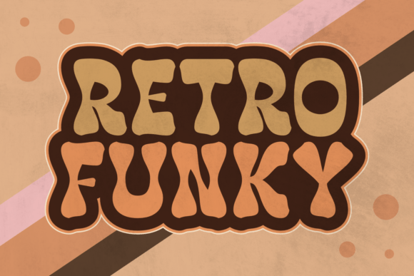 Retro Funky: A Display Font That Sparks Joy—Not Confusion