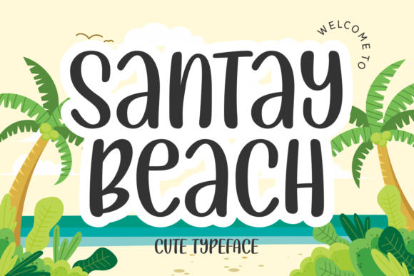 Santay Beach Font: Your Summer-Ready Display Typeface