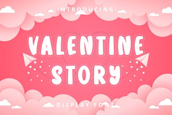 Valentine Story: A Friendly Display Font for Digital Brands